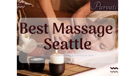 seattle adult massage|MS Parvati